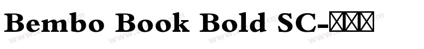 Bembo Book Bold SC字体转换